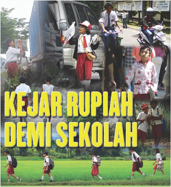 Kejar Rupiah Demi Sekolah